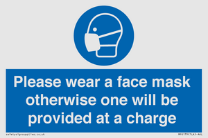 Please wear a face mask otherwise one will be provided at a charge